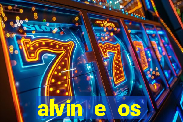 alvin e os esquilos esquiletes nomes